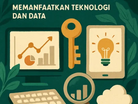 Kunci Sukses Bisnis di Era Digital: Memanfaatkan Teknologi dan Data